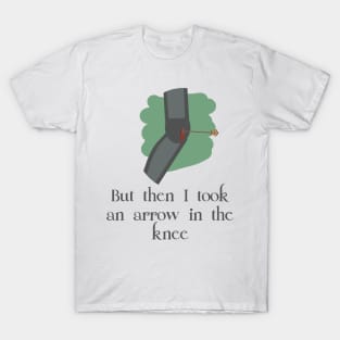 Arrow in the Knee Skyrim T-Shirt